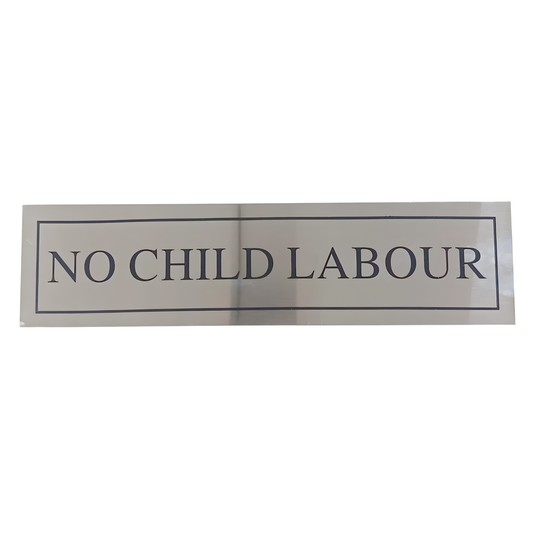 No Child Labour Sign