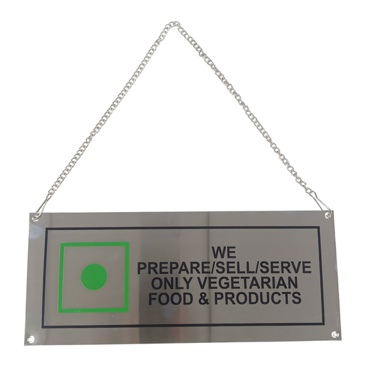 We Prepare/Sell/Serve Only Vegetarian Food & Products Sign